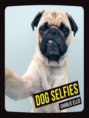 cover image of Dog Selfies